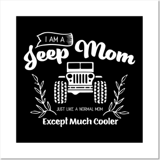 I Am A Jeep Mom Mothers Day Gift Posters and Art